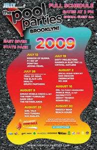 The official schedule for this summer's Pool Parties in Williamsburg.